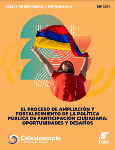 El proceso de ampliación y fortalecimiento de la política pública de participación ciudadana: Oportunidades y desafíos.
